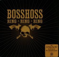 The Bosshoss : Ring Ring Ring